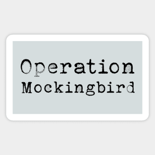 Operation Mockingbird Sticker